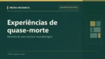 Neuro em Debate — Experiências de quase-morte. Capa editorial.