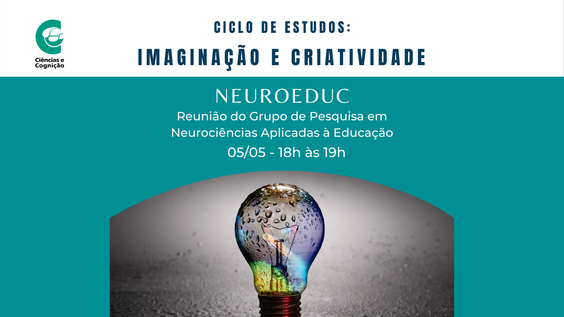 Ciclo de Estudos: Imaginação e Criatividade (3a. reunião) – Grupo de pesquisa Neuroeduc